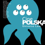 Las filmotecas de España acogen el ciclo CinePOLSKA: Universo Lem